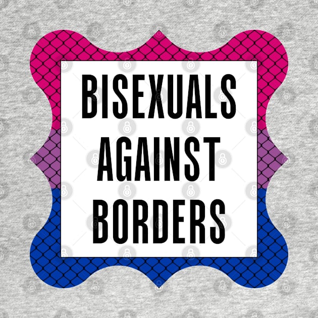 Bisexuals Against Borders by Football from the Left